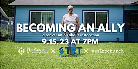 BECOMING AN ALLY - a conversation about restoration in our communities primary image