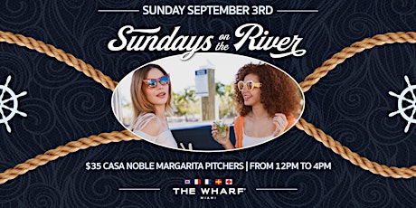 Primaire afbeelding van Sundays On The River at The Wharf Miami!
