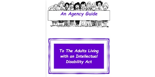 Primaire afbeelding van An Agency Guide To The Adults Living with an Intellectual Disability Act
