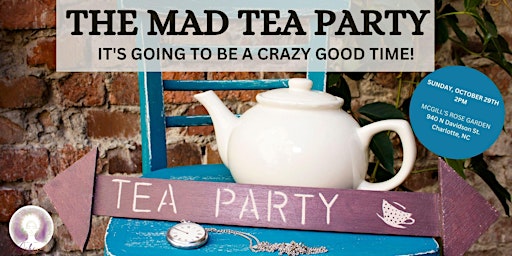 Hauptbild für The Mad Tea Party: A Mad Hatter Afternoon Tea