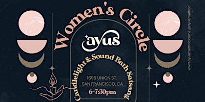 Primaire afbeelding van Women's Circle Candlelight Sound Bath Healing Satsang