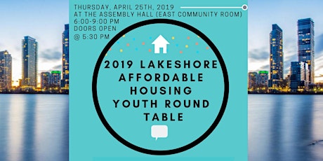 2019 Lakeshore Affordable Housing Youth Round Table primary image