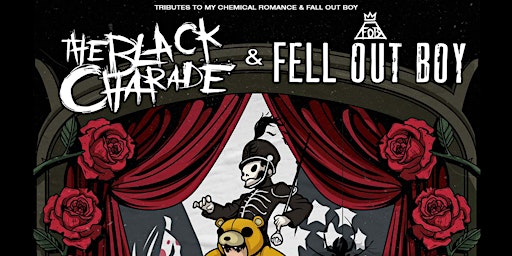 Primaire afbeelding van THE BLACK CHARADE + FELL OUT BOY -  MCR & Fallout Boy Tributes