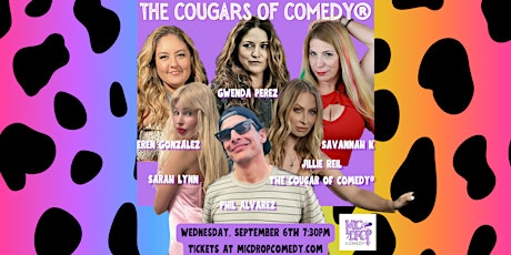 Primaire afbeelding van THE COUGARS OF COMEDY® at Mic Drop Comedy