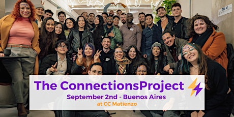 Imagen principal de An Event About Creating Meaningful Connections: The ConnectionsProject ⚡