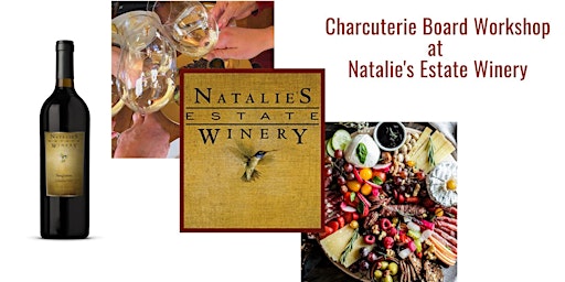 Charcuterie Board Workshop at  Natalie's Estate Winery primary image