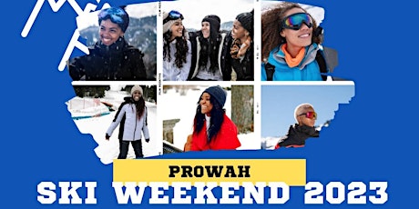 Hauptbild für PROWAH Ski Weekend