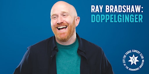 Ray Bradshaw: Doppelginger primary image