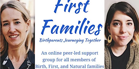 First Families: Birthparents Journeying Together
