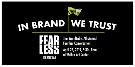 The BrandLab's Fearless Conversation: In Brand We Trust primary image