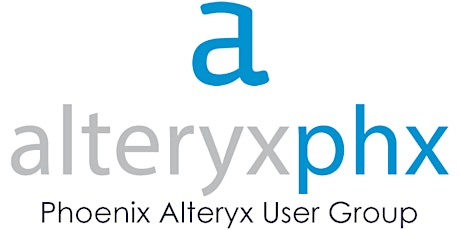 August 2019 Phoenix Alteryx User Group Meeting (AlteryxPHX) primary image