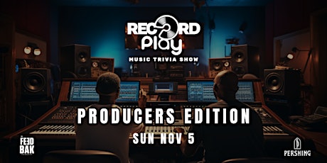 Record Play: Producers Edition | Pershing Hall primary image