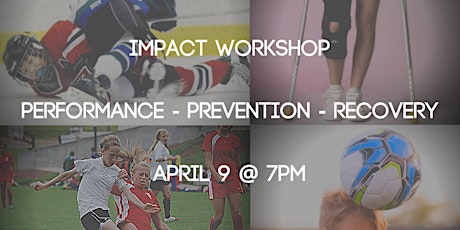 Impact: Performance - Prevention - Recovery (April 9, 2019) primary image