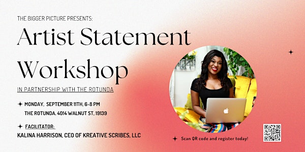 Artist Statement Workshop ft. Kalina Harrison