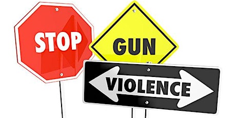 Gun Violence: Its Traumatic Impact On Our Communities primary image