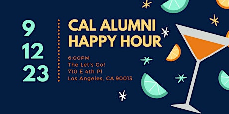 Image principale de Cal Alumni Happy Hour: The Let's Go!