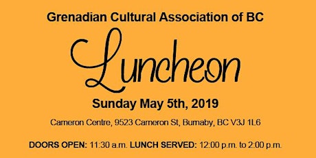 Luncheon hosted by the Grenadian Cultural Association of BC primary image