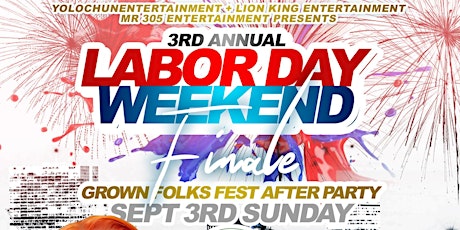 Annual Labor Day Finale & GrownFolks Fest Afterparty primary image