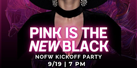 Primaire afbeelding van NOFW Kickoff Party - Pink Is The New Black