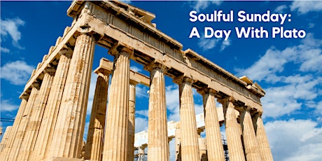 Soulful Sunday – A Day With Plato primary image