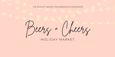 Beers + Cheers Holiday Market primary image