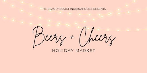Imagem principal do evento Beers + Cheers Holiday Market