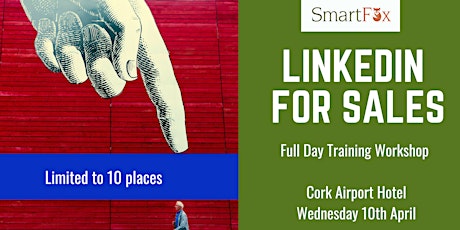 LinkedIn for Sales (Full Day ) Training Workshop | Cork | 10th April primary image