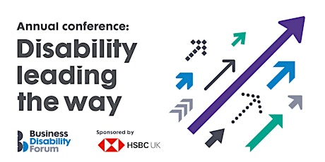 Business Disability Forum conference 2019: Disability leading the way  primary image