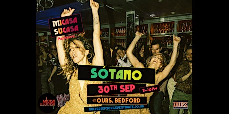 Imagen principal de MiCasa SuCasa Presents: Sótano @ OURS, Bedford