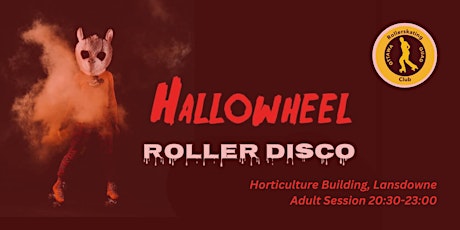 Primaire afbeelding van Hallowheel Roller Party - Adult Session