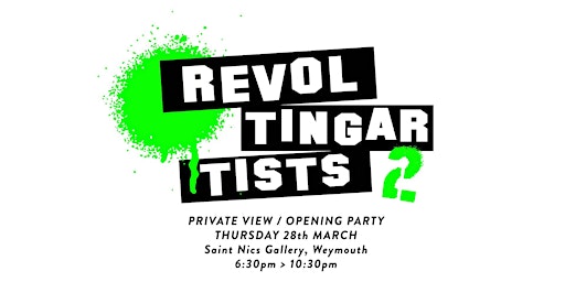 Immagine principale di Revolting Artists Private View / Opening Party 