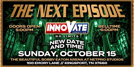 Image principale de Innovate Wrestling presents The Next Episode