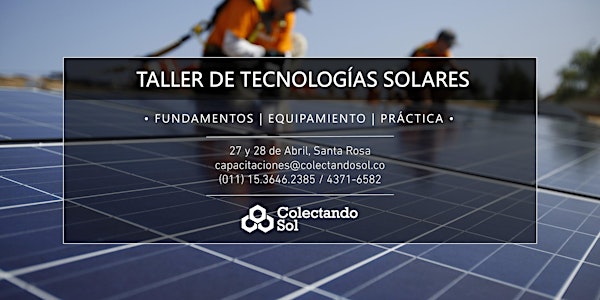  Taller de Tecnologías Solares Santa Rosa La Pampa / Abril 2019