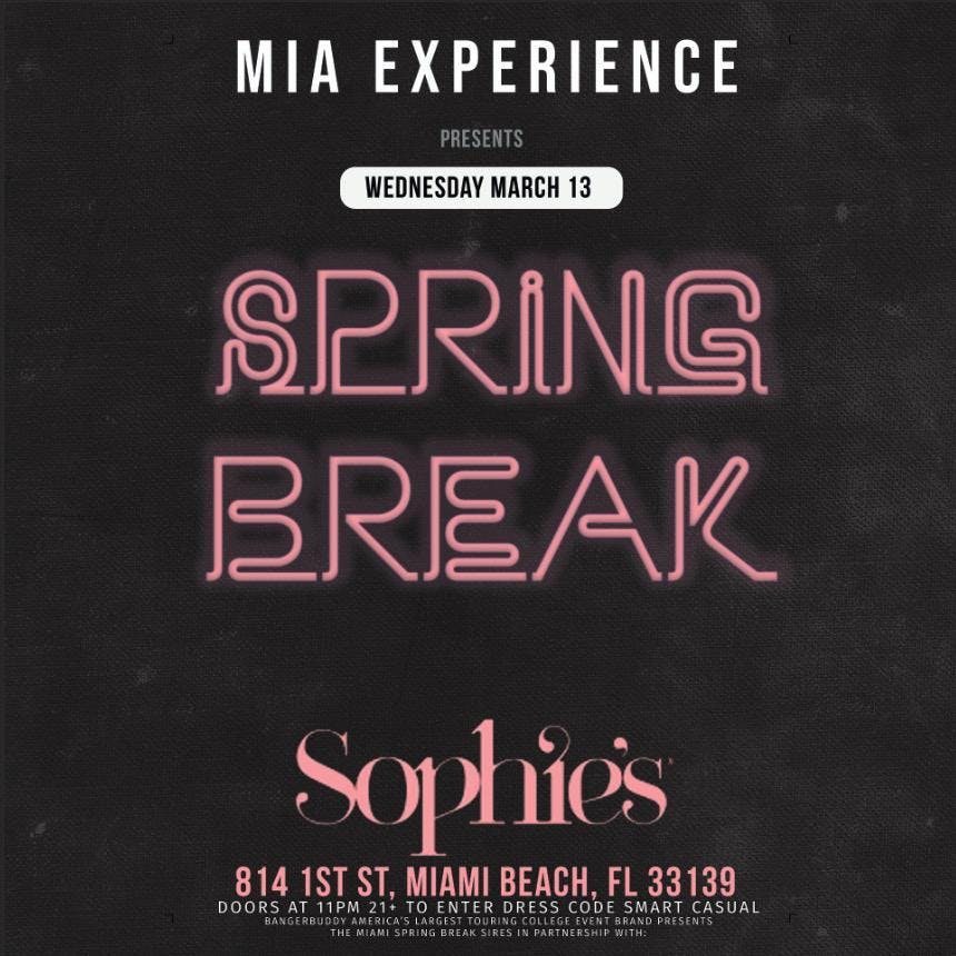 Sophie's South Beach Spring Break Series Party 3/13