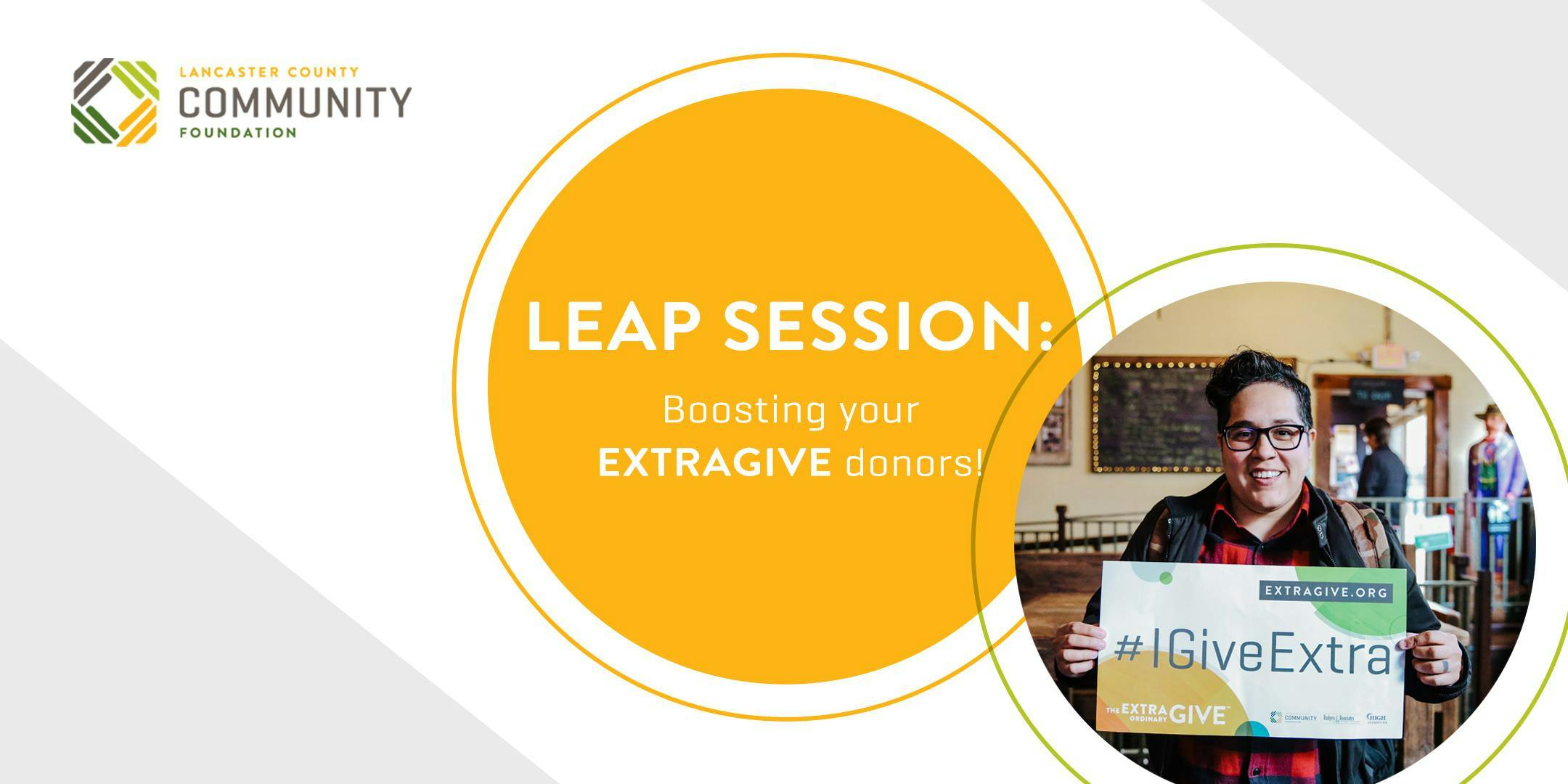 LEAP Session: Boosting ExtraGive Donors
