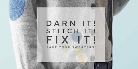 Darn it | Stitch it | Fix it :-Save your sweaters primary image