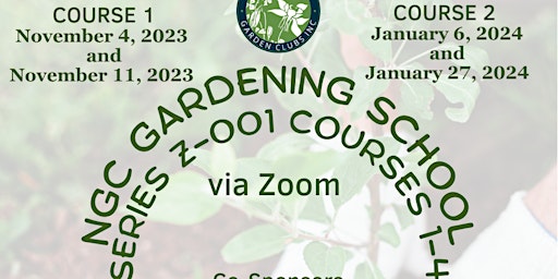 NGC Gardening School Series Z-001 Courses 1-4 primary image