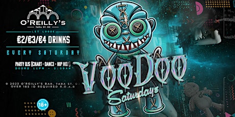 Image principale de O'Reilly's - Voodoo Saturdays - €2/€3/€4 Drinks - Sat 11th Nov