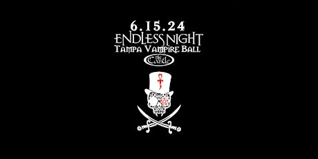 Hauptbild für Endless Night: Tampa Vampire Ball 2024