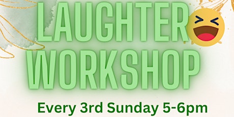 Laughter Workshop and Sound Bath