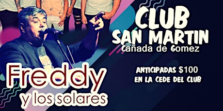 Imagen principal de Noche de cumbia  Club San Martin- freddy y los solares - gabriel cristaldo