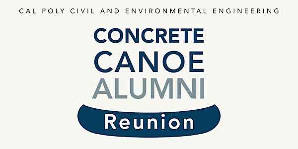 Cal Poly Concrete Canoe Alumni Reunion
