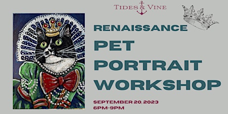 September Paint Your Pet Night: Renaissance! primary image