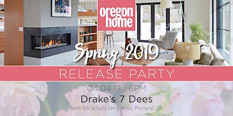 Oregon Home magazine: Release Party Spring 2019 primary image
