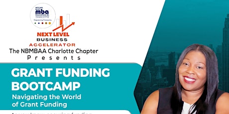 Hauptbild für Grant Funding Bootcamp: Navigating the World of Grant Funding