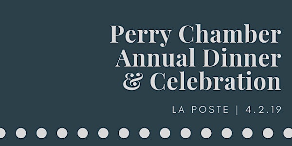 Perry Chamber of Commerce Annual Dinner & Celebration