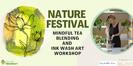 Nature Festival - Tea Blending and Ink Wash Illustration Workshop primary image