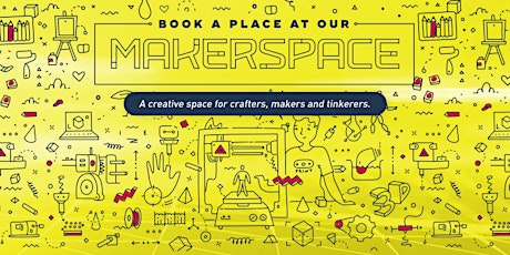 Imagen principal de MakerSpace - Equipment Bookings - Friday  26 April 2024