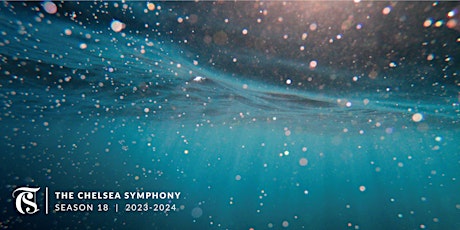 Imagem principal do evento The Chelsea Symphony: Celestial Waters