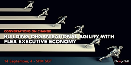 Building organisational agility with Flex Executive Economy primary image